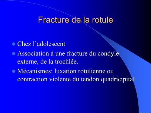 FRACTURES DE L'ENFANT