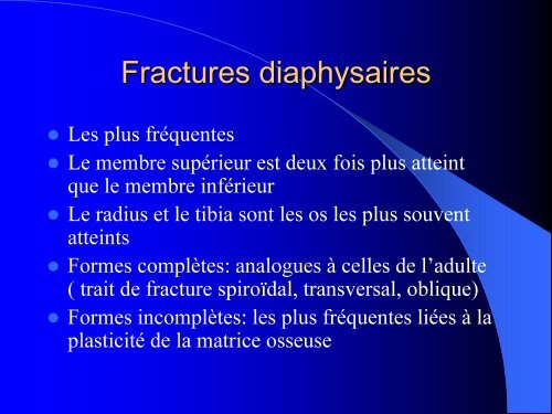 FRACTURES DE L'ENFANT