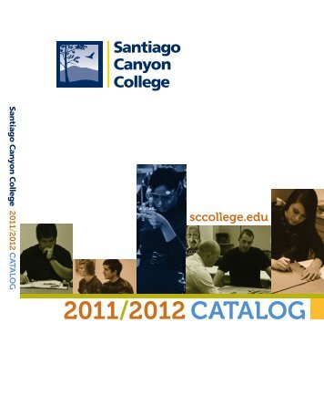 2011/2012 CATALOG - Santiago Canyon College