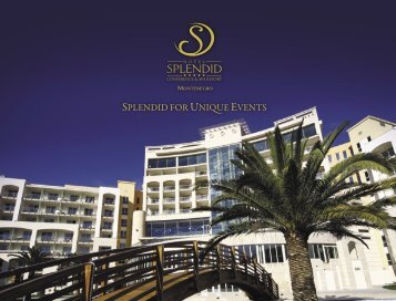 SPLENDID FOR UNIQUE EVENTS