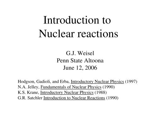 Introduction to Nuclear reactions