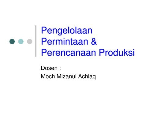 5 Pengelolaan Permintaan Amp Perencanaan Produksi Pdf