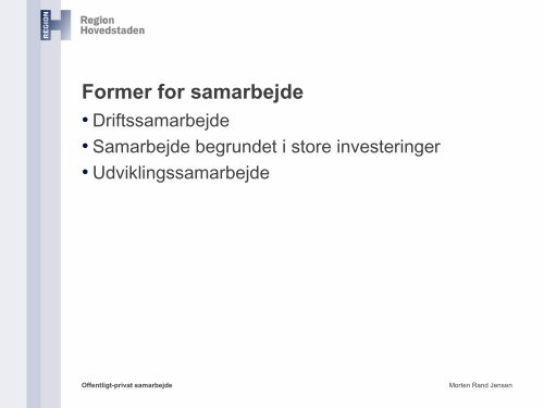 Offentligt-privat samarbejde som katalysator for kvaliteten af ...