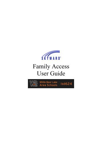 Family Access User Guide - White Bear Lake Area Schools