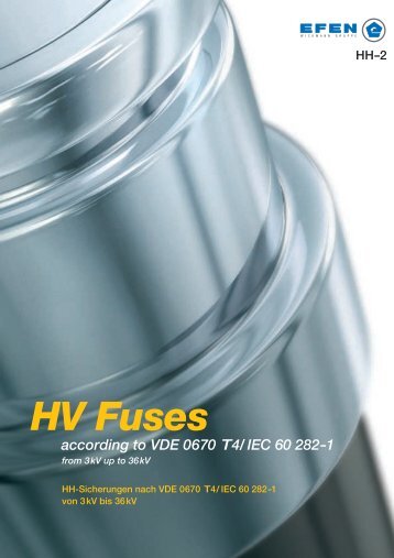 HV Fuses according to VDE 0670 T4/ IEC 60 282-1 - EuroVolt