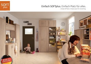 Einfach SOFTplus. Einfach Platz für alles. - Butorex Kft