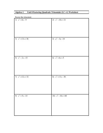 Algebra 1 Unit 8 Factoring Quadratic Trinomials (LC =1) Worksheet ...