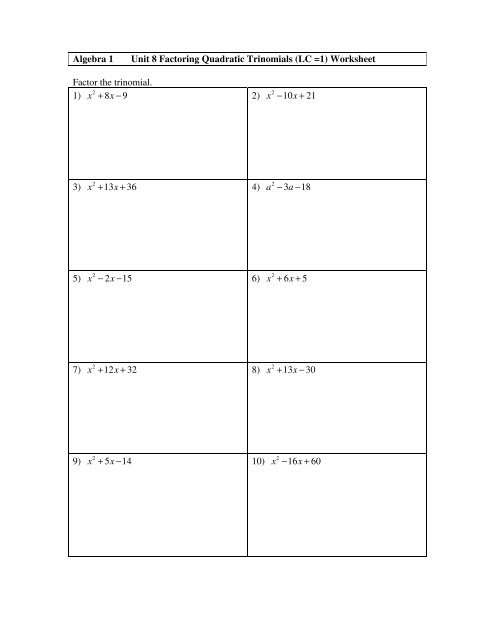 Algebra 1 Unit 8 Factoring Quadratic Trinomials (LC =1) Worksheet ...