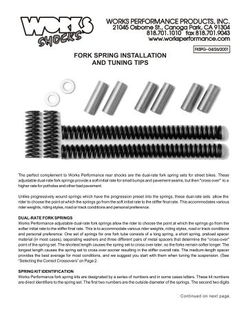 fork spring installation and tuning tips - Works Shocks
