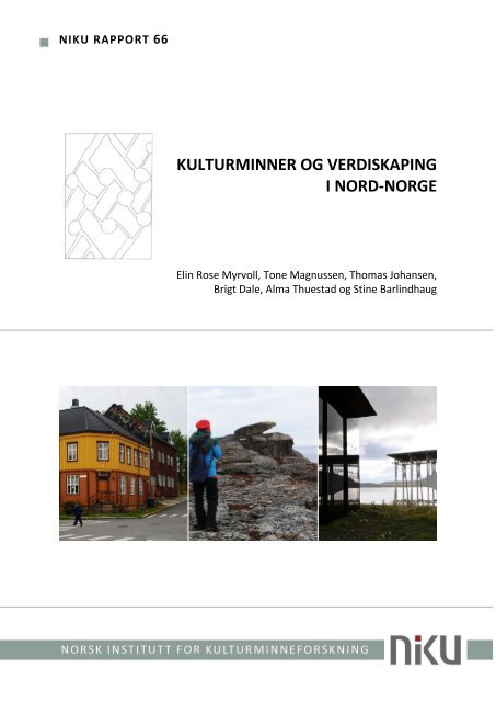 Kulturminner og verdiskaping i Nord-Norge - NIKU