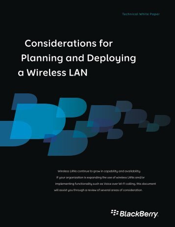 Considerations for Planning and Deploying a Wireless ... - BlackBerry