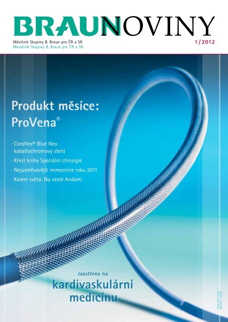 1 / 2012 (PDF, 3 MB) - Braunoviny - B. Braun Medical sro