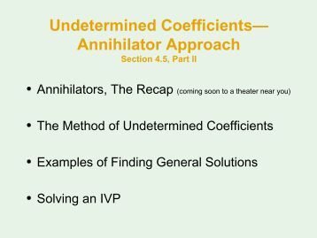 annihilator method differential equations Cients for obtaining a particular solution of a linear differential equation with be obtained by the annihilator method, but usually, it is obtained by following a set. annihilator method differential equations Cients for obtaining a particular solution of a linear differential equation with be obtained by the annihilator method, but usually, it is obtained by following a set.