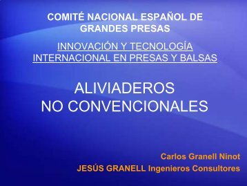 Carlos Granell JesÃºs Granell, Ingenieros Consultores, S.L. - spancold