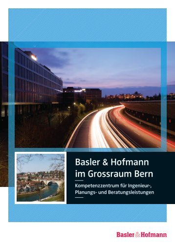 Basler & Hofmann im Grossraum Bern