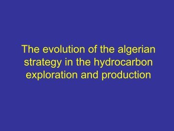 The evolution of the algerian strategy in the hydrocarbon ... - AIPN