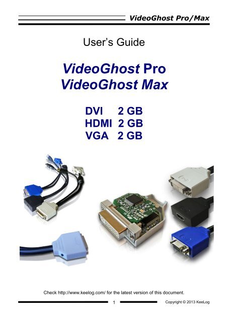 DVI, HDMI, VGA Image Recorder User Guide - VideoGhost Pro/Max