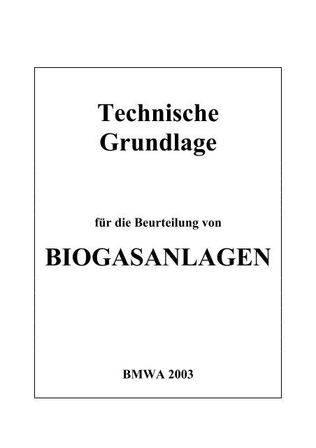 Technische Richtlinie zur Beurteilung von Biogasanlagen