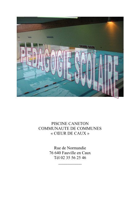 Projet Piscine Fauville 2007 - Circonscription d'Yvetot