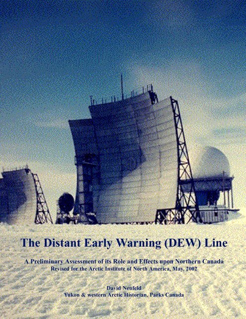 Canada Air Force RCAF & USAF Cold War Distant Early Warning Line Dewline Northwe