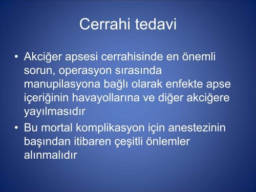 AKCÄ°ÄER APSESÄ°NDE CERRAHÄ° TEDAVÄ°