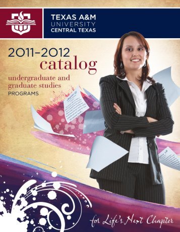 download 2011-2012 TAMUCT Complete Catalog - Texas A&M ...