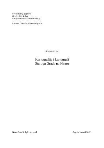 Kartografija i kartografi Staroga Grada na Hvaru - Geodetski fakultet ...