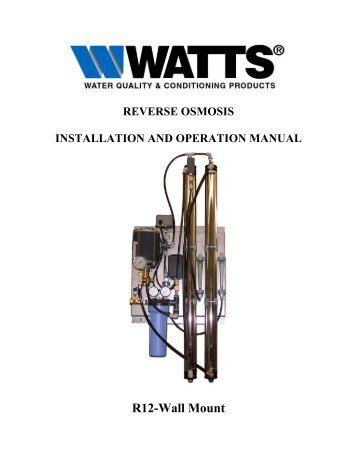 Watts R12 Series Commercial RO System Manual - Fresh Water ...