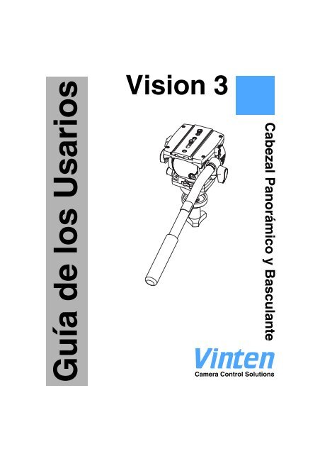 Vision 3 Cabezal Panorámico y Basculante - Vinten