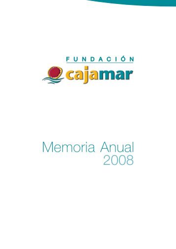 Memoria 2008 - FundaciÃ³n Cajamar