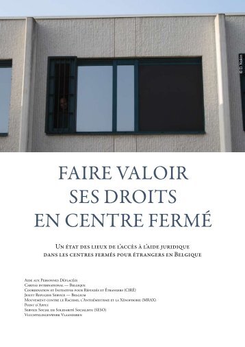 Faire valoir ses droits en centre Fermé - Aide aux Personnes ...