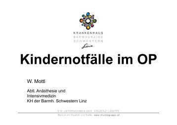 OA Dr. Wolfgang Mottl - "KindernotfÃ¤lle im OP" - Vinzenz Gruppe