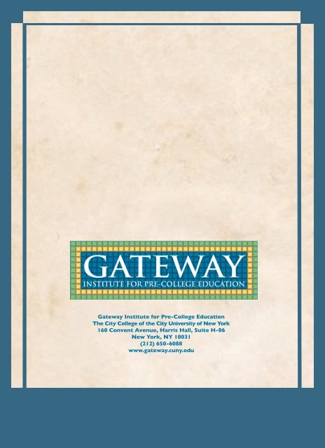 ARC: 2009 - Gateway Institute for Pre-College Education - CUNY