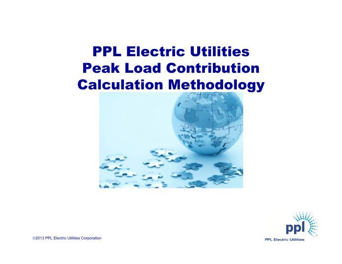 Ppl System Reliability How PPL Calculates Customer PLCs - PPL Electric Utilities