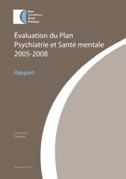 Ãvaluation du Plan Psychiatrie et SantÃ© mentale 2005-2008. Rapport.