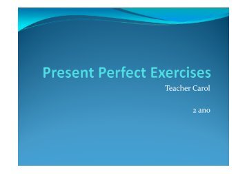 Present Perfect Exercises