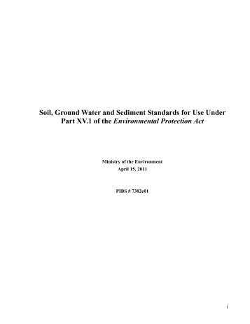 Soil, Ground Water and Sediment Standards for Use Under Part XV.1