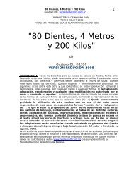 80 Dientes, 4 Metros y 200 Kilos - Gustavo Ott