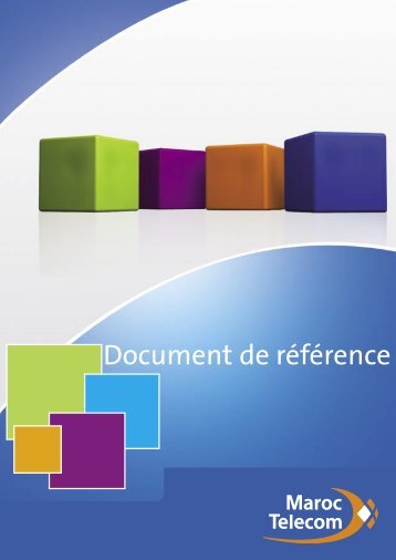 Maroc Telecom - Document de rÃƒÂ©fÃƒÂ©rence 2008