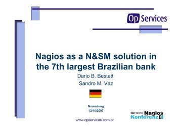 Nagios as a N&SM solution in the 7th largest Brazilian bank - netways