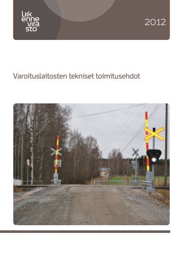 Varoituslaitosten tekniset toimitusehdot - Liikennevirasto