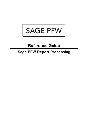 Sage PFW Report Information - Sage Software Online