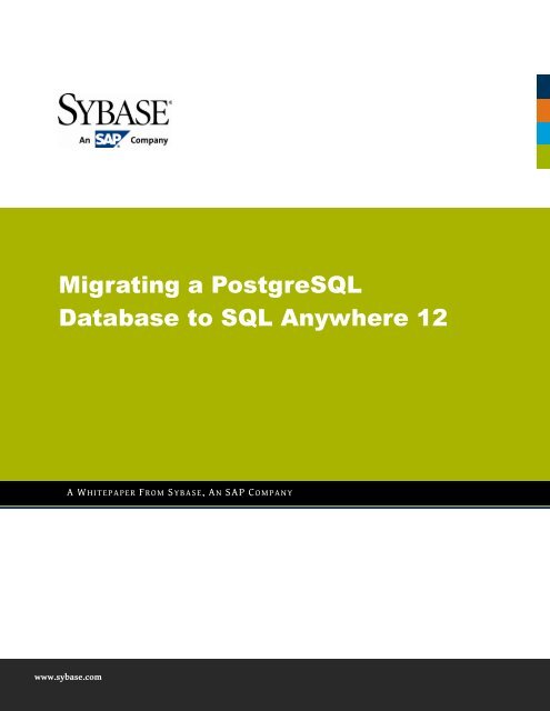 Migrating a PostgreSQL Database to SQL Anywhere 12 - Sybase