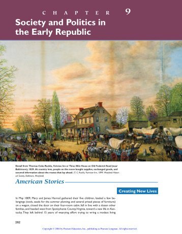 C H A P T E R 9 Society and Politics in the Early Republic