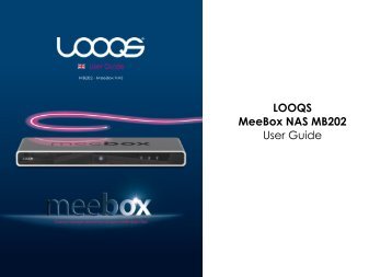 LOOQS MeeBox NAS MB202 User Guide - Looqs.com