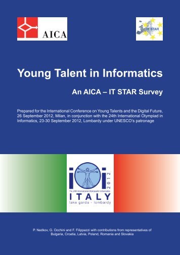 Young Talent in Informatics â an AICA â IT STAR Survey