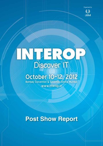 Interop Mumbai 2012 Post Show Report - UBM TechWeb