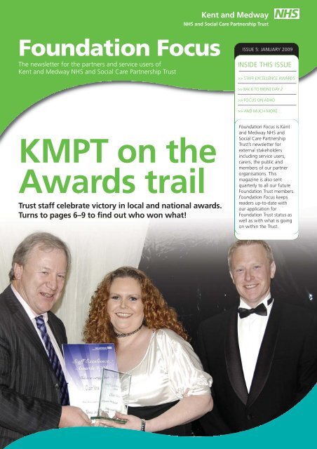 Foundation Focus - January 2009 Edition - Kent and Medway NHS ...