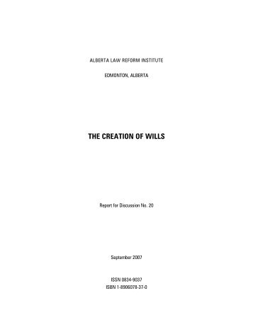 THE CREATION OF WILLS - University of Alberta