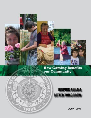 How Gaming Benefits our Community - Saint Regis Mohawk Tribe